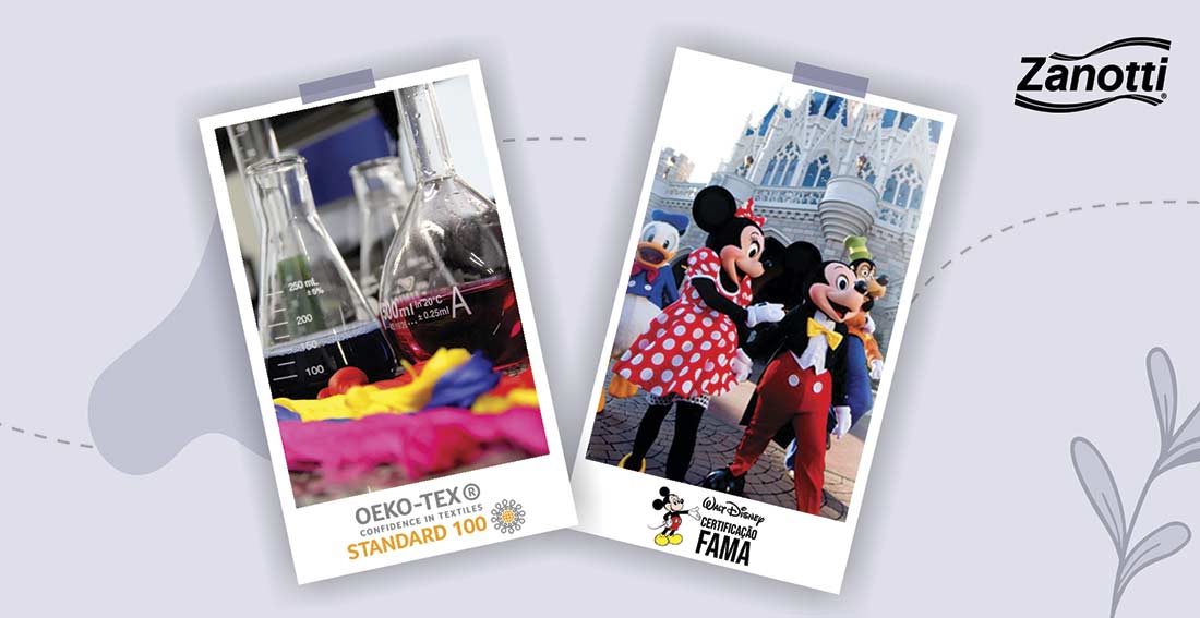 montagem com os selos Disney Fama e Oeko Tex, mostrando que a Zanotti 41 anos depois da sua fundação, se preocupa com sustentabilidade e qualidade