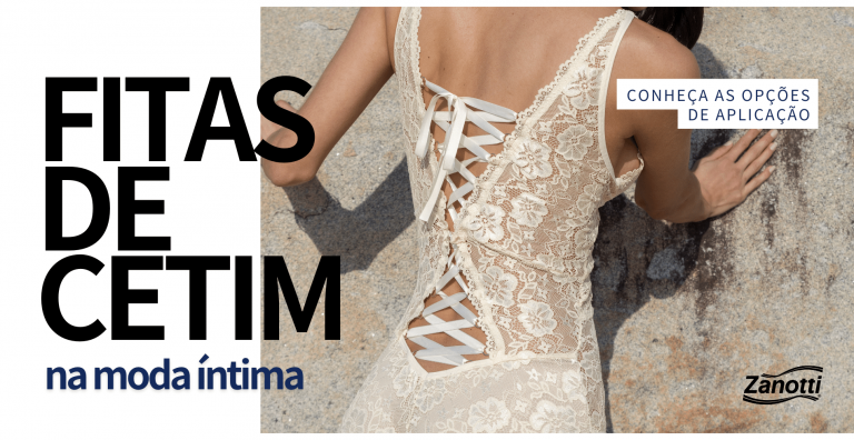 Capa da matéria do blog sobre fitas de cetim na moda íntima - possibilidades de aplicação.